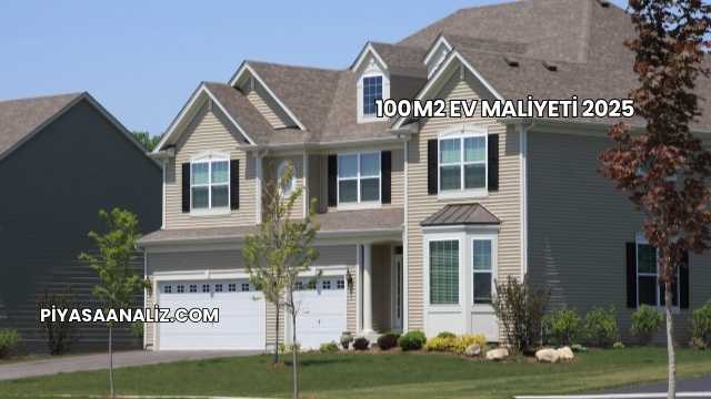 100 m2 Ev Maliyeti 2025